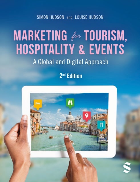 Marketing for Tourism, Hospitality & Events - A Global & Digital Approach