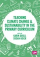 Teaching Climate Change and Sustainability in the Primary Curriculum