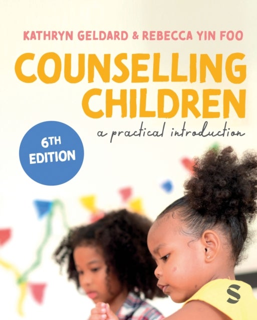 Counselling Children - A Practical Introduction
