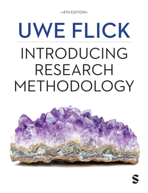 Introducing Research Methodology - Thinking Your Way Through Your Research Project