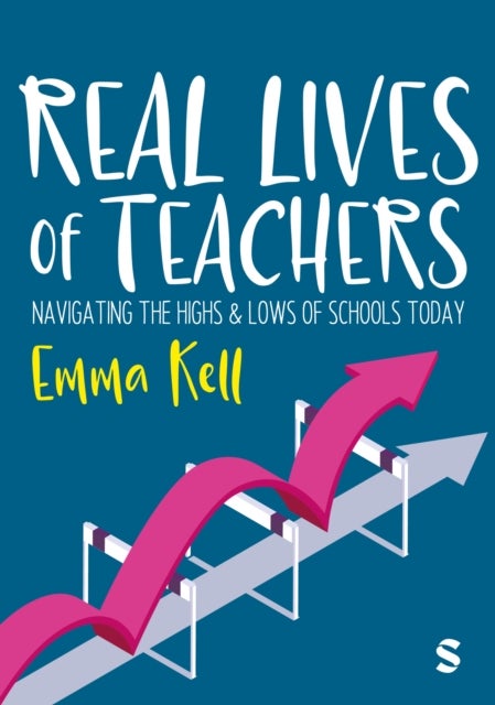Real Lives of Teachers - Navigating the highs and lows of schools today