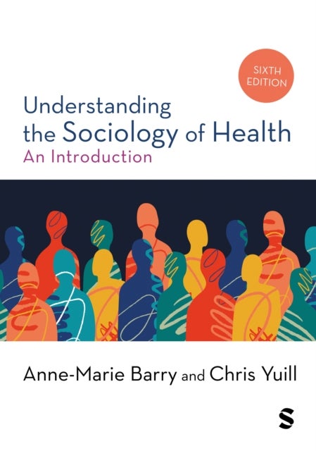 Understanding the Sociology of Health - An Introduction