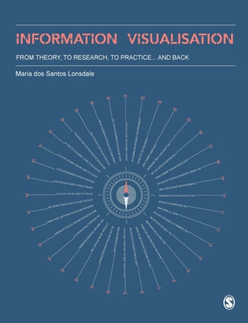 Information Visualisation - From Theory, To Research, To Practice and Back