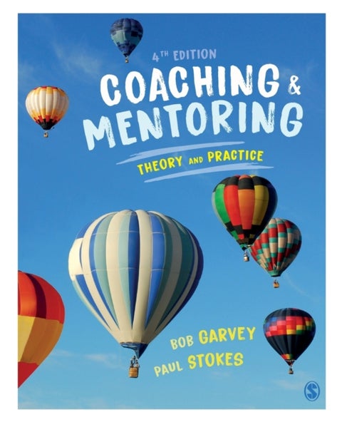 Coaching and Mentoring - Theory and Practice