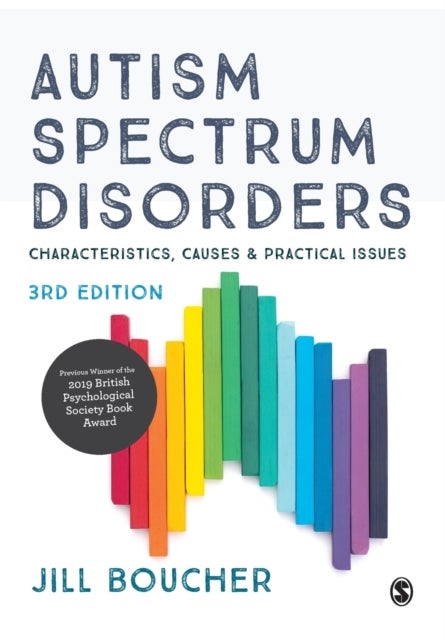 Autism Spectrum Disorders - Characteristics, Causes and Practical Issues