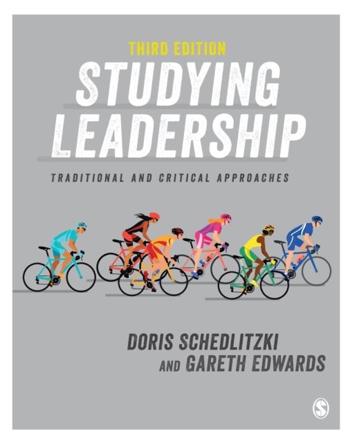 Studying Leadership - Traditional and Critical Approaches