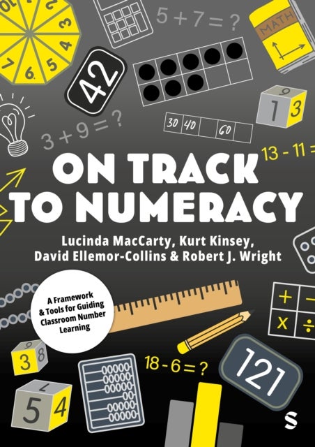 On Track to Numeracy - A Framework and Tools for Guiding Classroom Number Learning