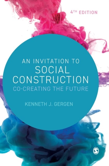 An Invitation to Social Construction - Co-Creating the Future