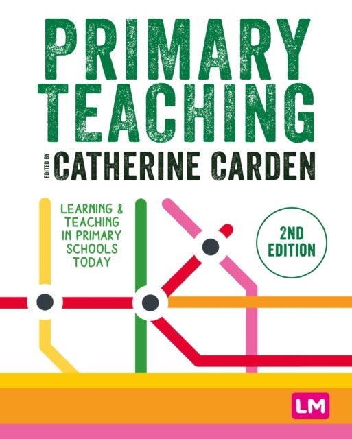 Primary Teaching - Learning and teaching in primary schools today