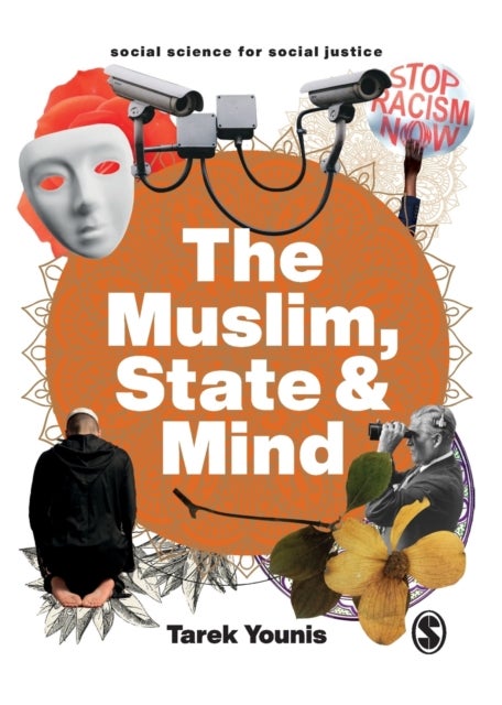 The Muslim, State and Mind - Psychology in Times of Islamophobia