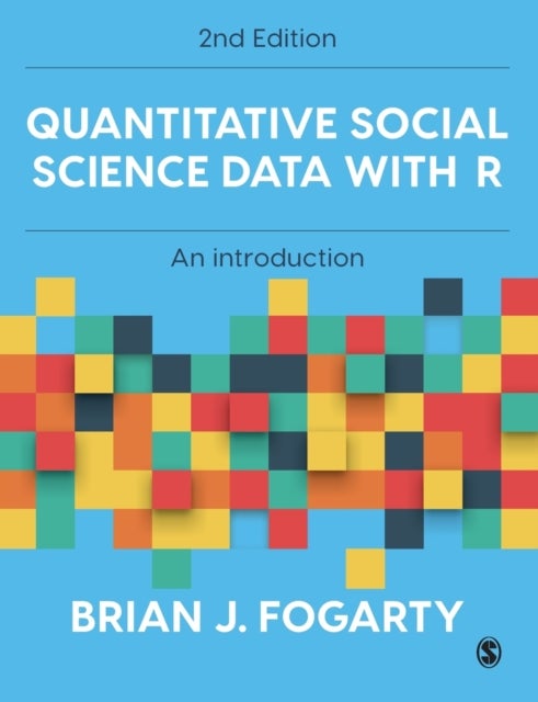 Quantitative Social Science Data with R - An Introduction