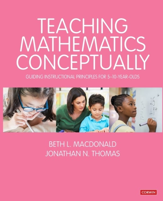 Teaching Mathematics Conceptually - Guiding Instructional Principles for 5-10 year olds