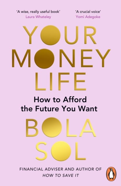Your Money Life - How to Afford the Future You Want