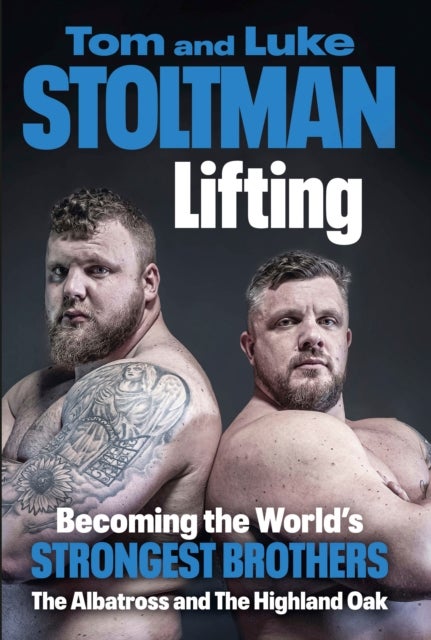 Lifting - Becoming the World's Strongest Brothers