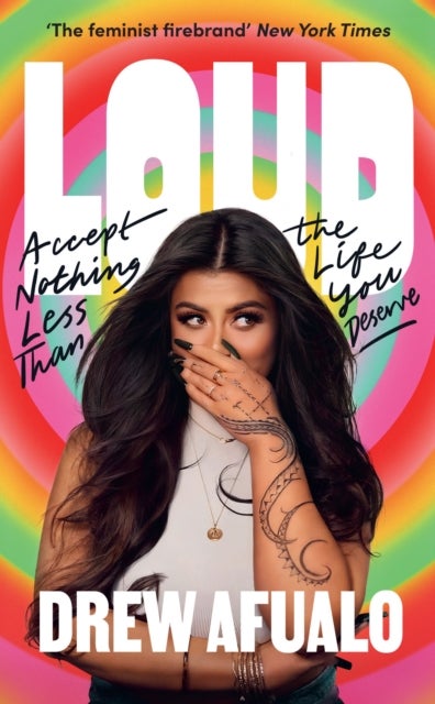 Loud - Accept Nothing Less Than The Life You Deserve