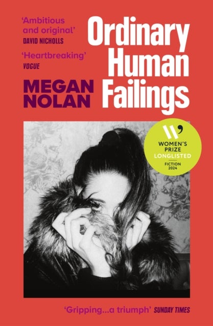 Ordinary Human Failings - The compulsive new novel from the author of Acts of Desperation