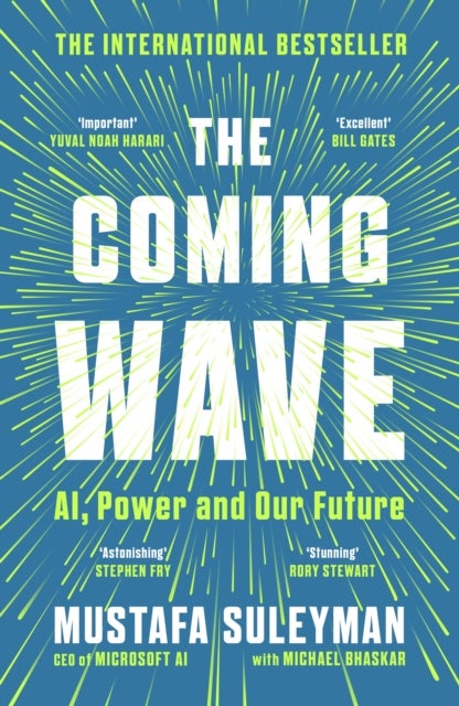 The Coming Wave - AI, Power and Our Future