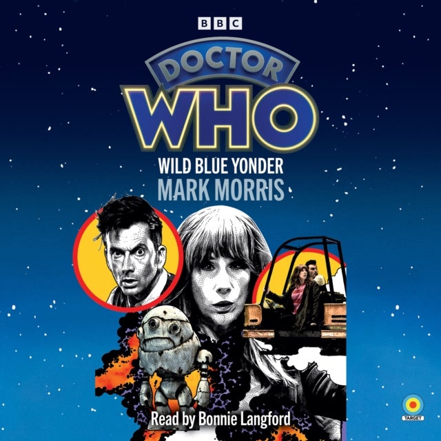 Doctor Who: Wild Blue Yonder - 14th Doctor Novelisation