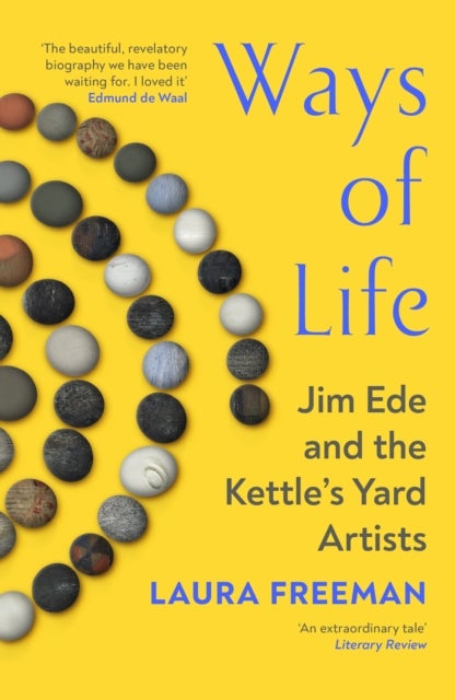 Ways of Life - Jim Ede and the Kettle's Yard Artists