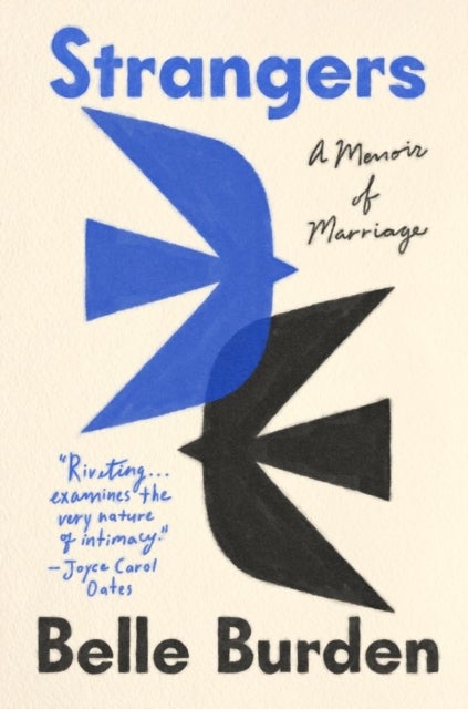 Strangers - A Memoir of Marriage