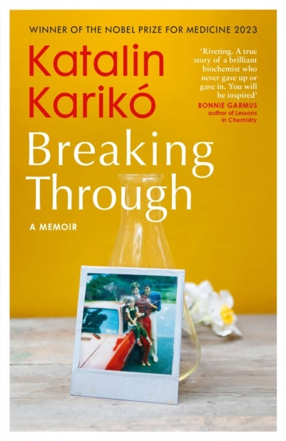 Breaking Through - A Memoir