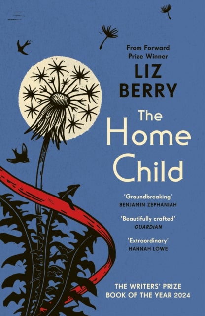 The Home Child - from the Forward Prize-winning author of Black Country