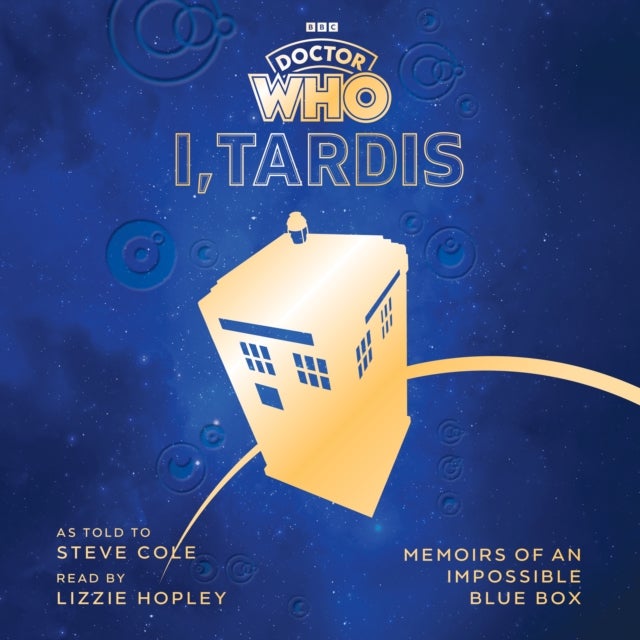 Doctor Who: I, TARDIS - Memoirs of an Impossible Blue Box