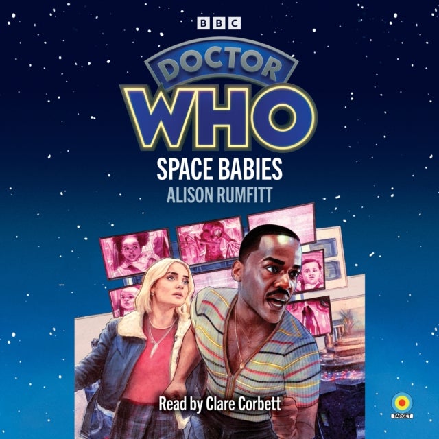 Doctor Who: Space Babies - 15th Doctor Novelisation