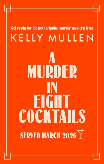 A Murder in Eight Cocktails