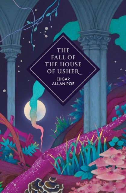 The Fall of the House of Usher and Other Stories - Vintage Collector's Classics
