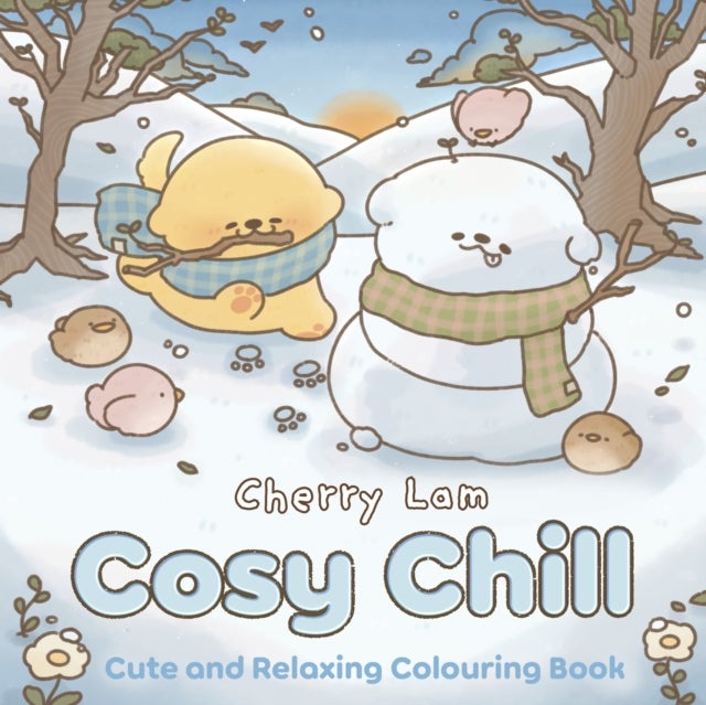 Cosy Chill - Cute and Relaxing Colouring Book