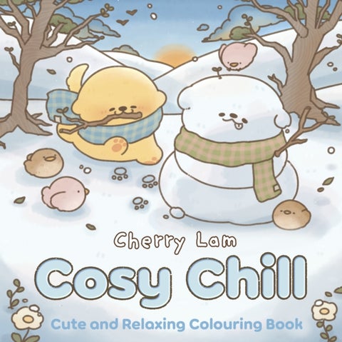 Cosy Chill - Cute and Relaxing Colouring Book