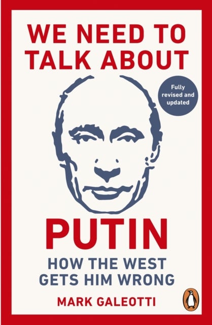 We Need to Talk About Putin - new updated edition