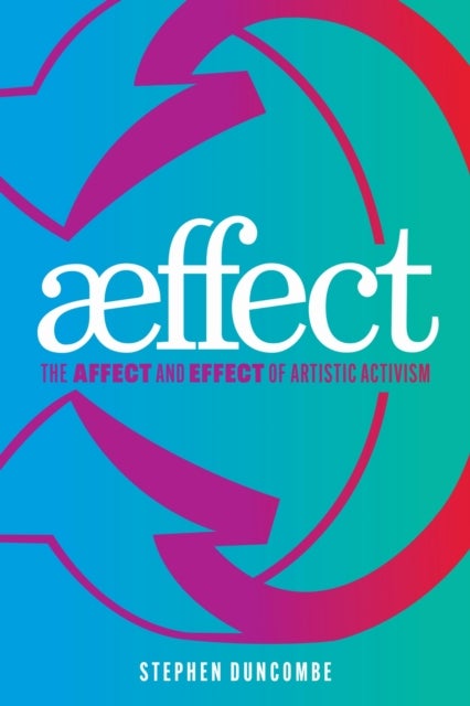 Aeffect - The Affect and Effect of Artistic Activism
