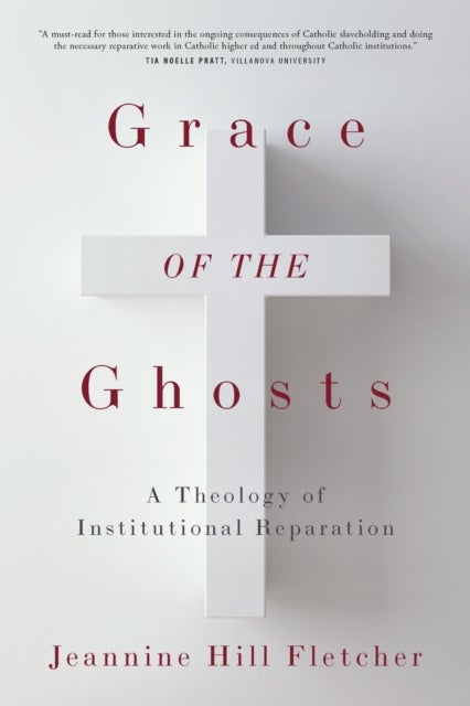 Grace of the Ghosts - A Theology of Institutional Reparation