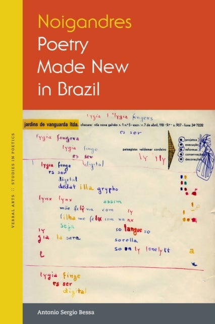 Noigandres - Poetry Made New in Brazil