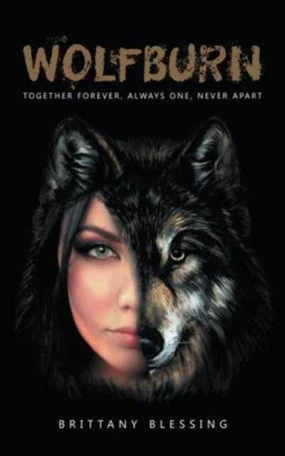 WolfBurn - Together Forever, Always One, Never Apart