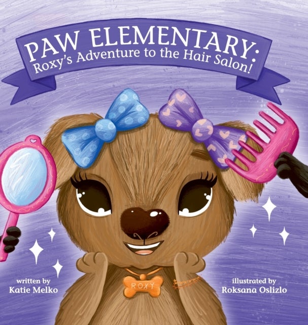 Paw Elementary - Roxy's Adventure to the Hair Salon.