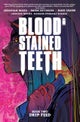 Blood Stained Teeth, Volume 2: Drip Feed