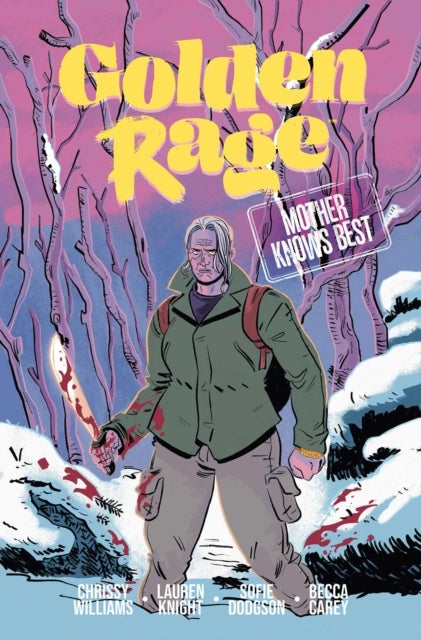 Golden Rage Volume 2 - Mother Knows Best