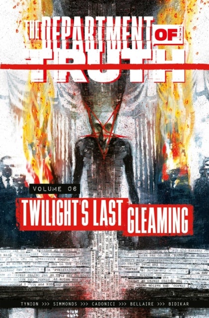 The Department of Truth Volume 6 - Twilight's Last Gleaming