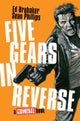 Five Gears In Reverse: A Criminal Book