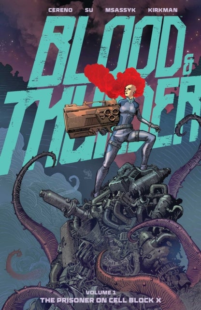 Blood & Thunder Vol. 1 - The Prisoner on Cell Block X