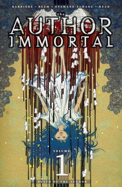 The Author Immortal Volume 1 - Death of the Author