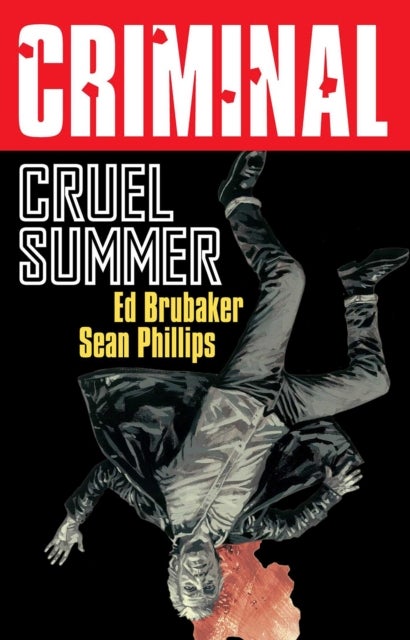 Criminal Volume 10: Cruel Summer (New Edition) - Cruel Summer
