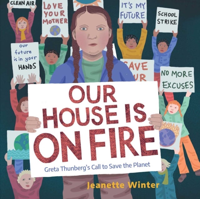 Our House Is on Fire - Greta Thunberg's Call to Save the Planet