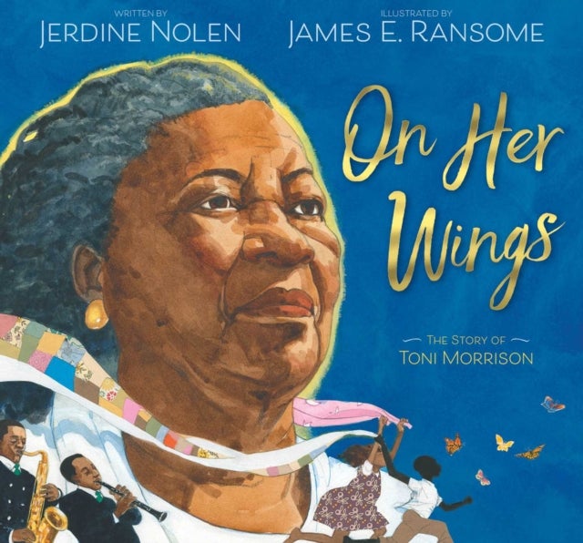 On Her Wings - The Story of Toni Morrison