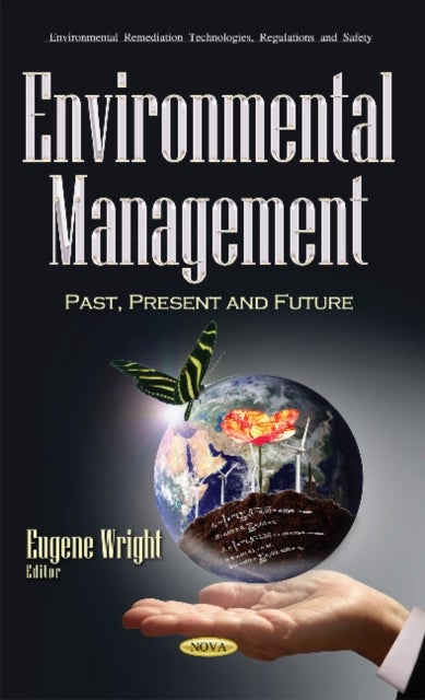 Environmental Management - Past, Present & Future