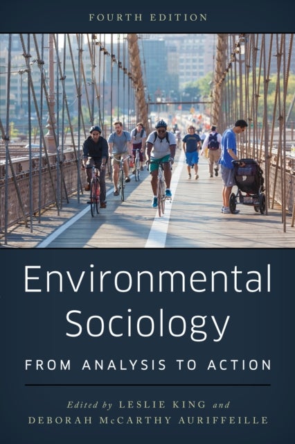 Environmental Sociology - From Analysis to Action