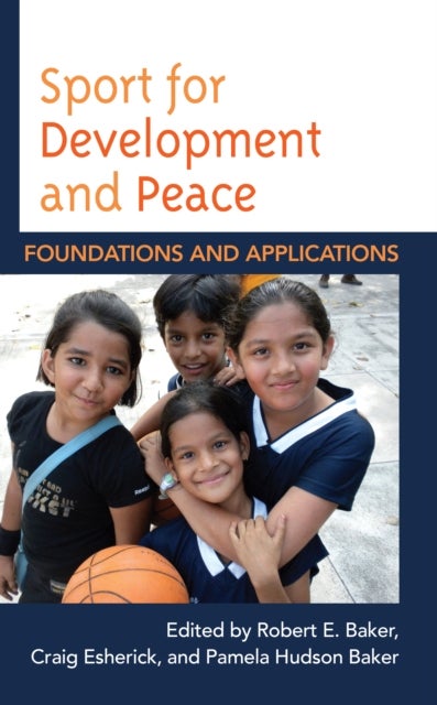 Sport for Development and Peace - Foundations and Applications